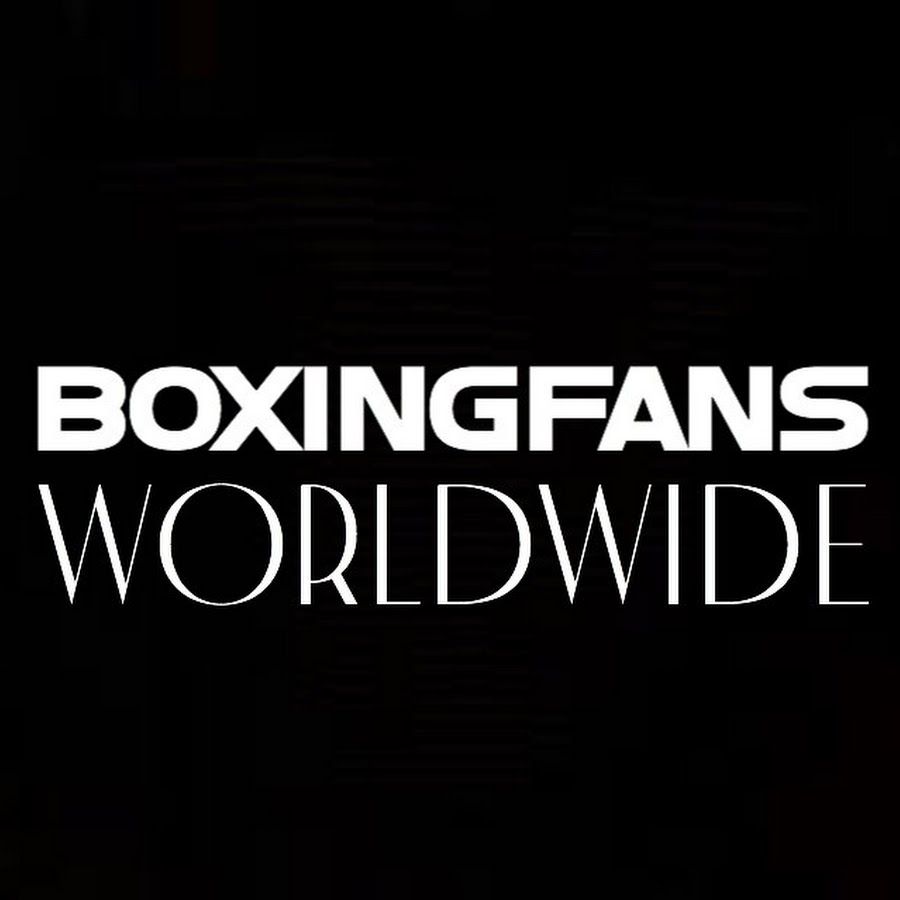 Boxing Fans Worldwide YouTube