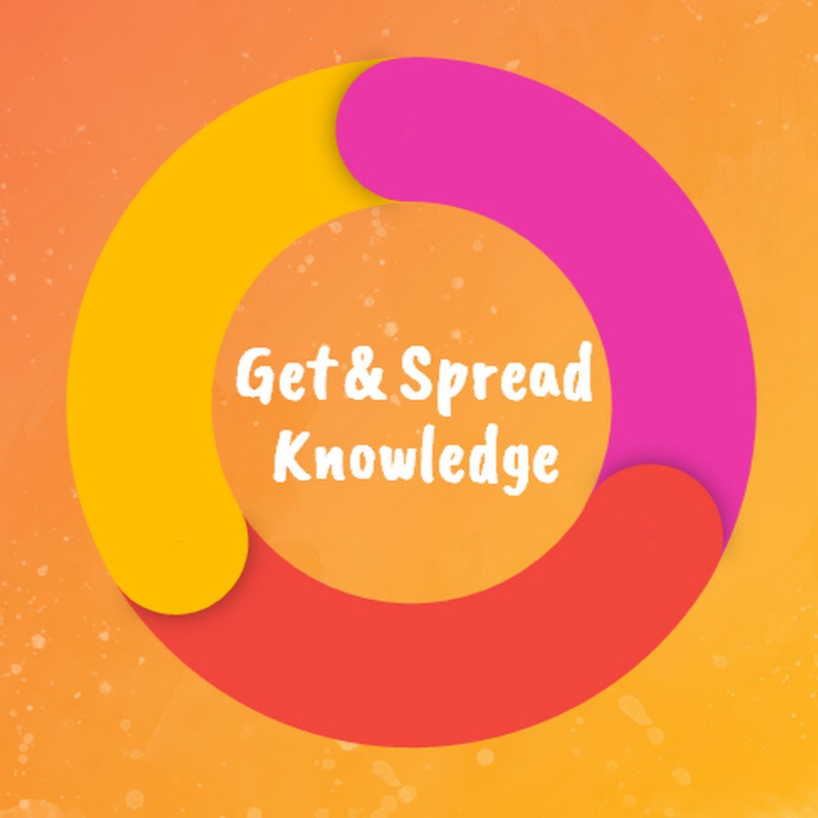 Get & Spread Knowledge YouTube