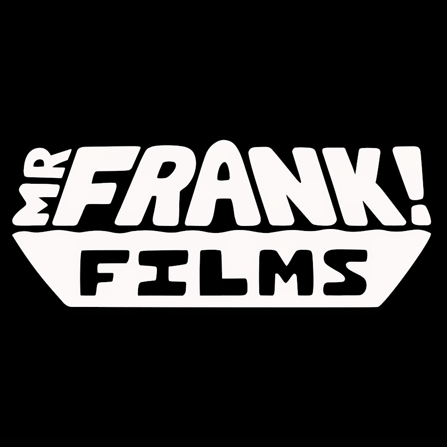 MR FRANK! FILMS YouTube