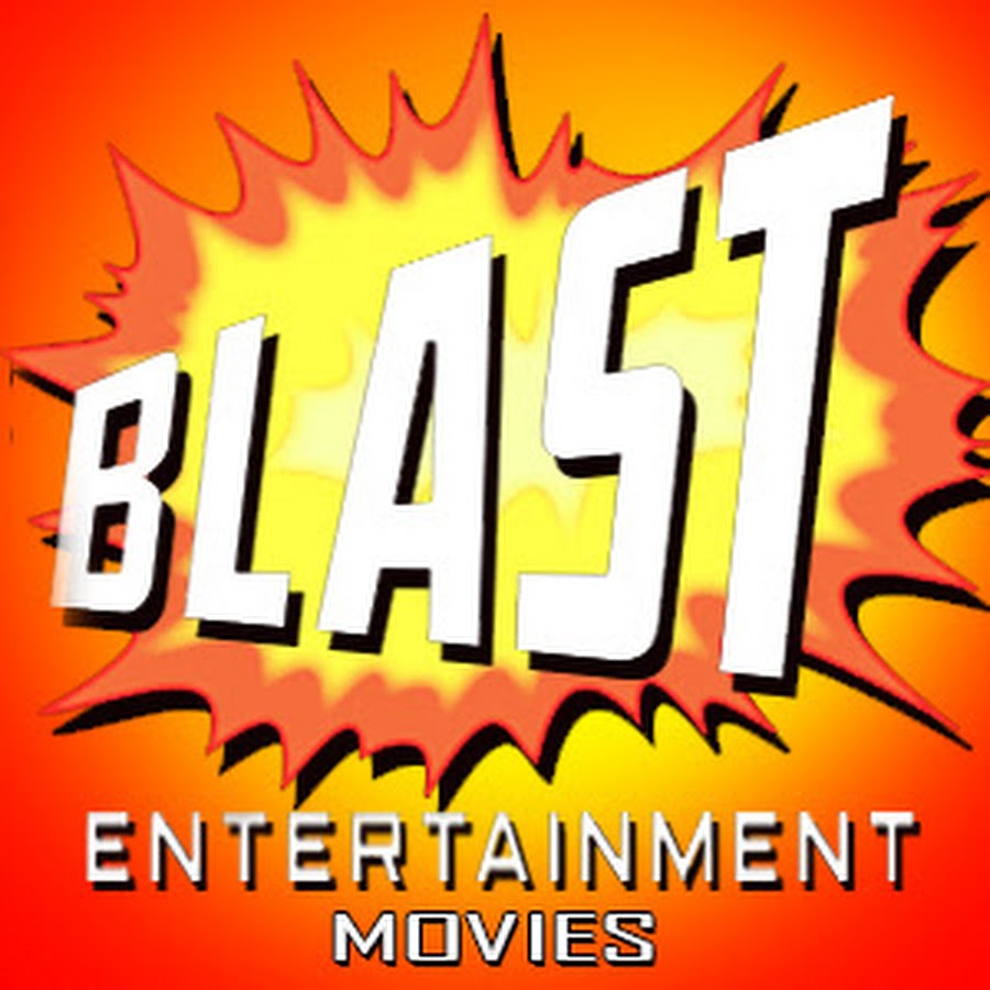 Blast Entertainment Movies YouTube