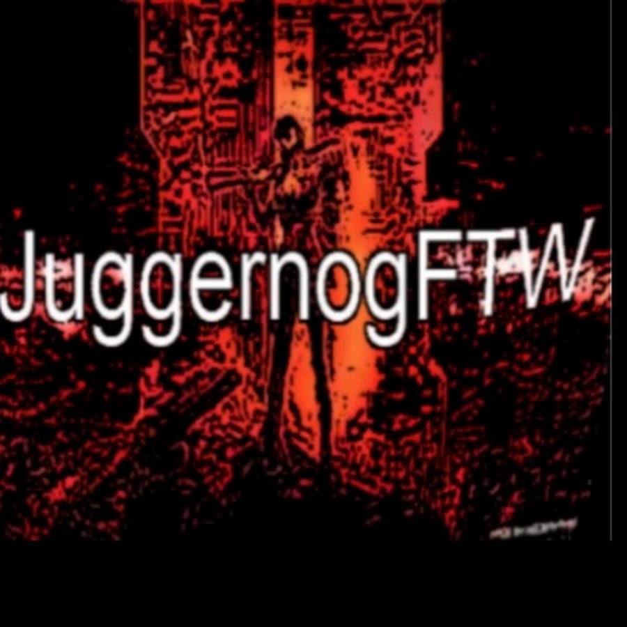 JuggernogFTW - YouTube