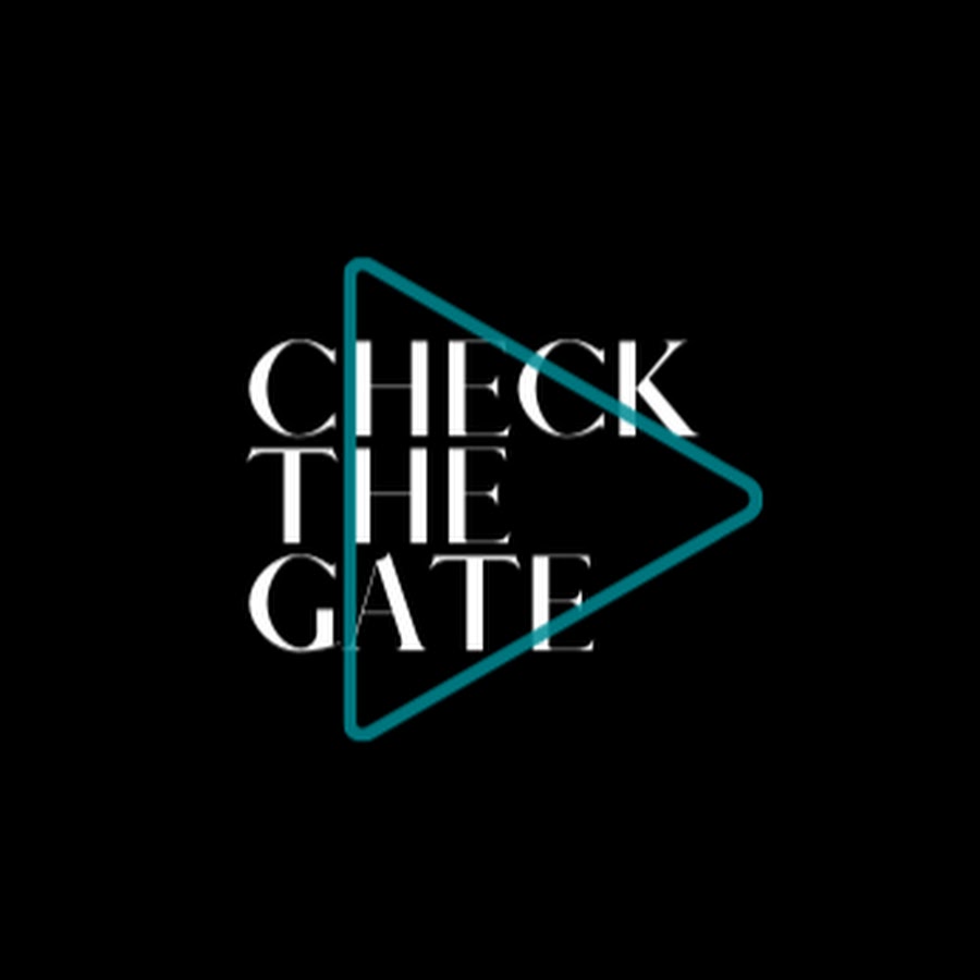 Check the Gate YouTube