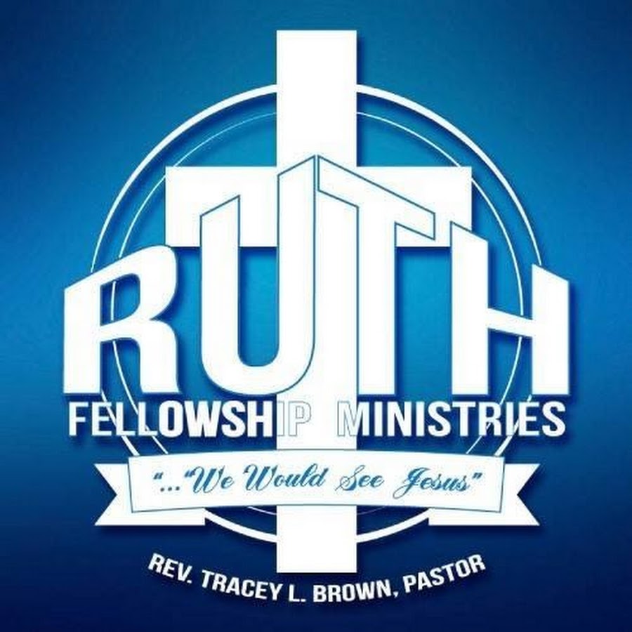 Ruth Fellowship Ministries - YouTube