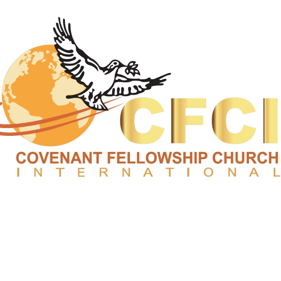 Covenant Fellowship Church International - YouTube