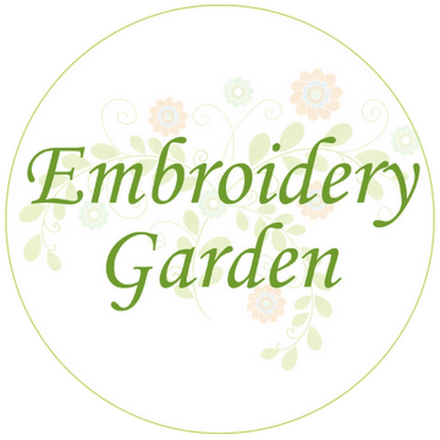 Embroidery garden  youtube