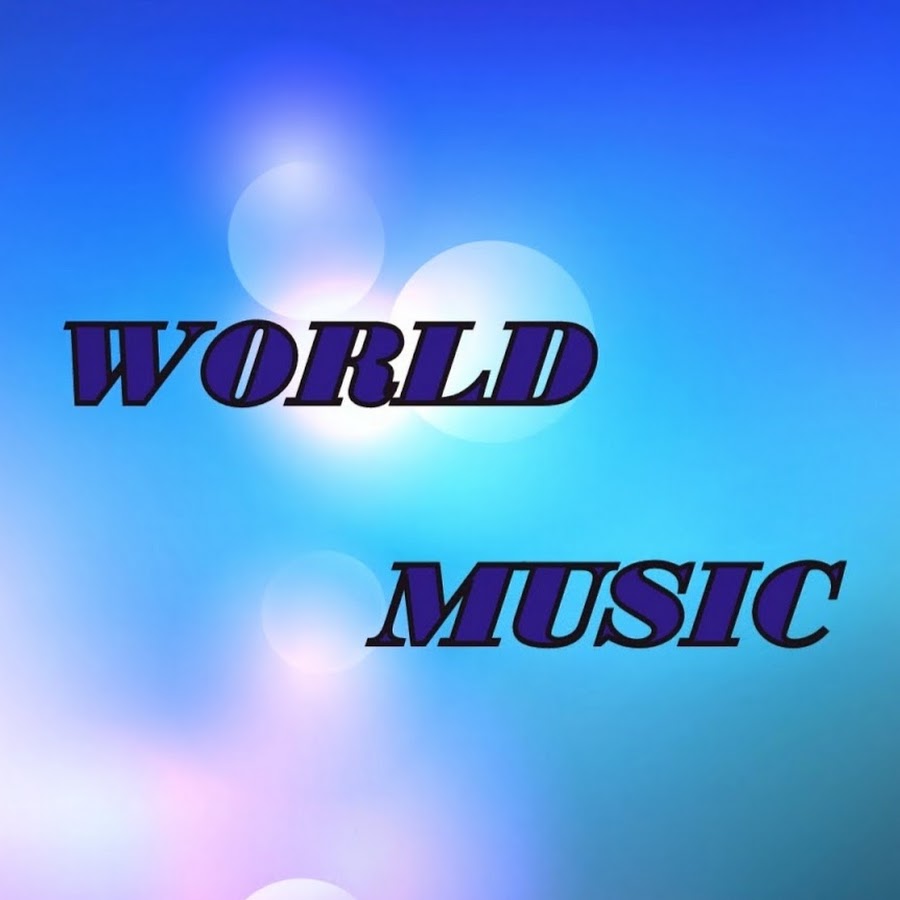 World Music - YouTube