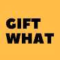 GiftWhat