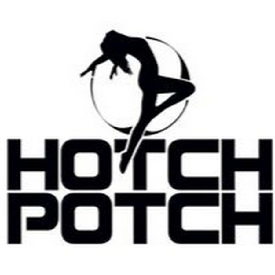 HOTCH POTCH YouTube
