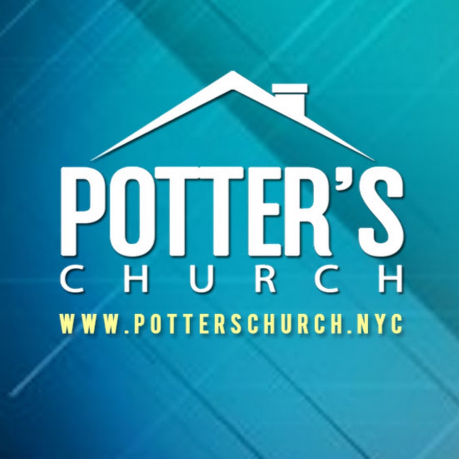 Potter's House Church NY YouTube