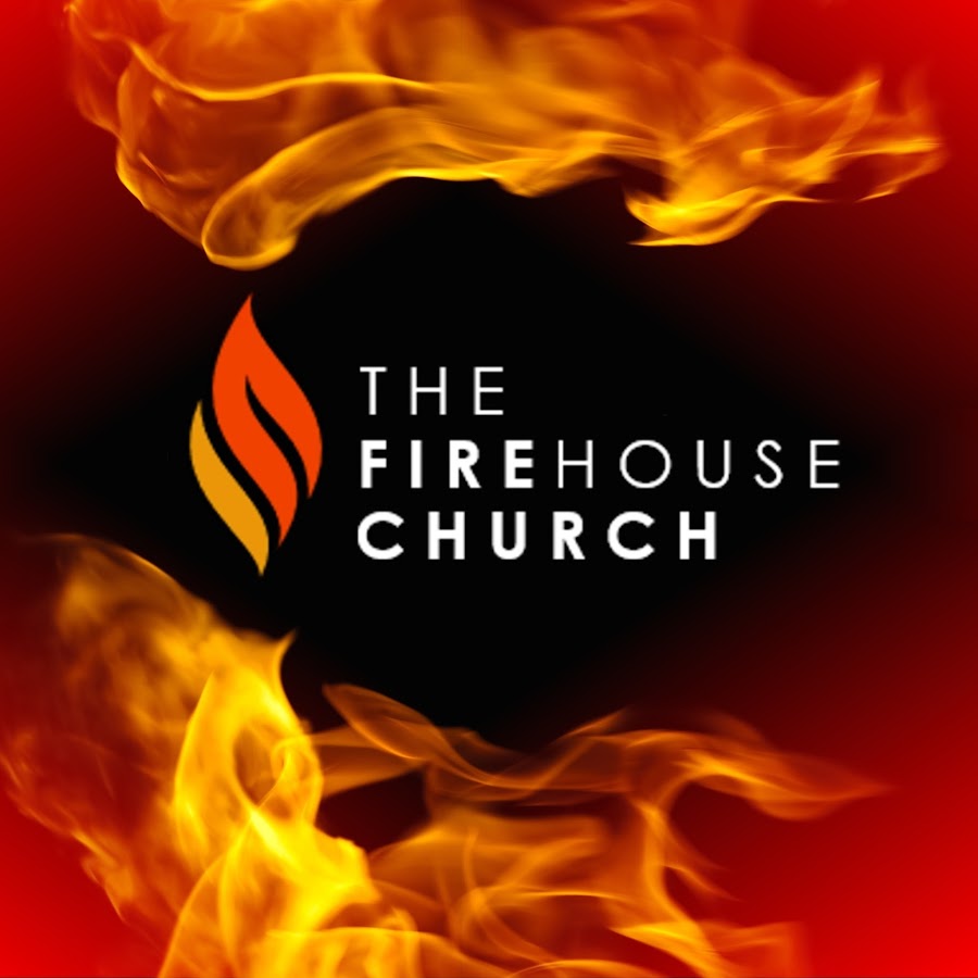 Firehouse church YouTube