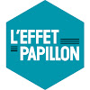 What could L'Effet Papillon buy with $1.5 million?
