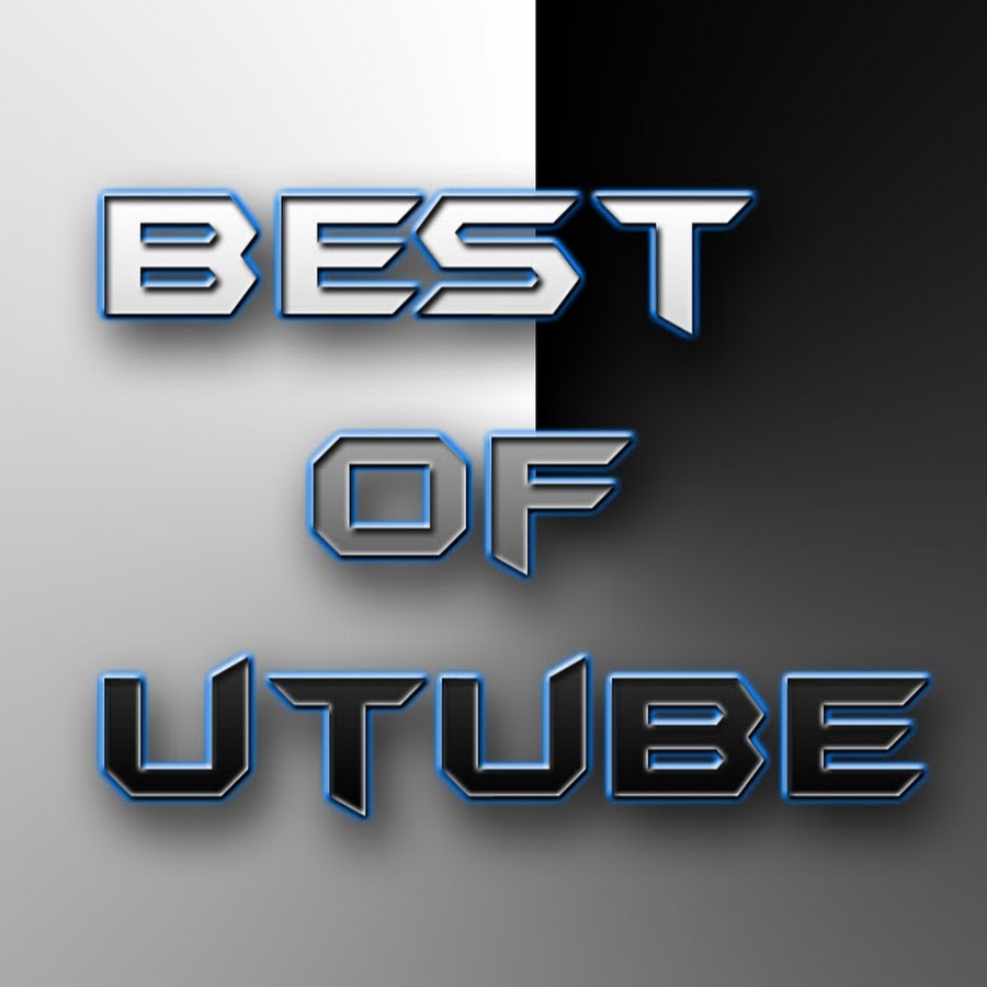 Best of Utube - YouTube