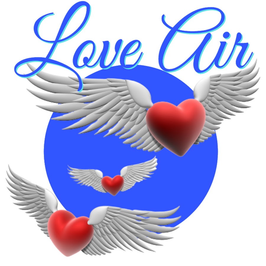I love air. Love Air. Love on the Air. Airlove. You World Love Air.