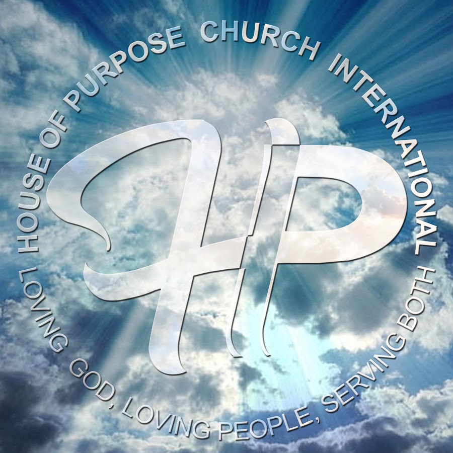 House of Purpose Church ELP YouTube