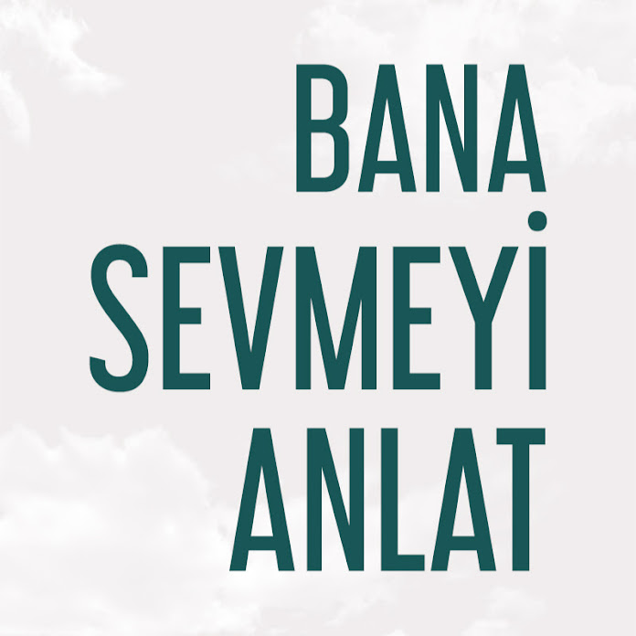 Bana Sevmeyi Anlat Net Worth & Earnings (2025)