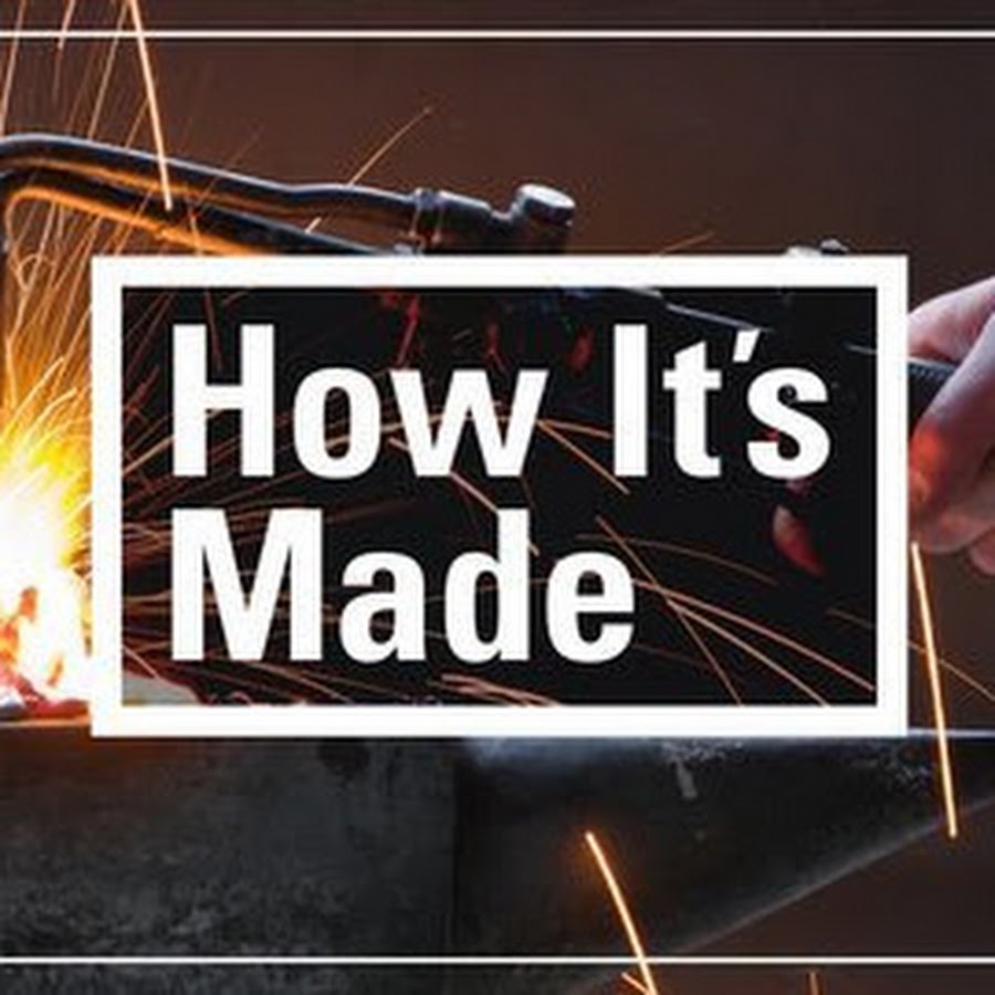 How It's Made YouTube