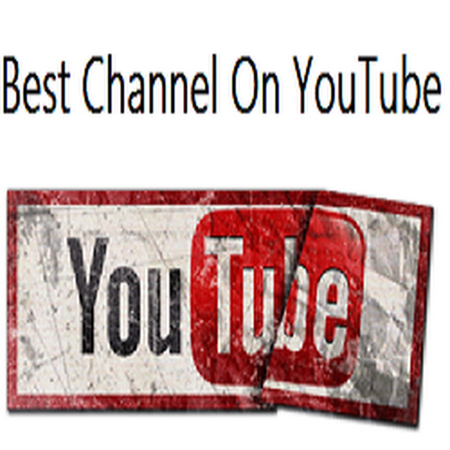 Best Channel On YouTube - YouTube