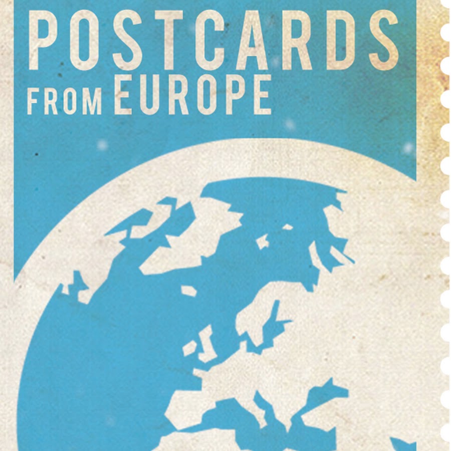 Postcards from Europe YouTube