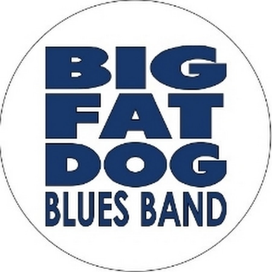 Big Fat Dog Blues Band YouTube