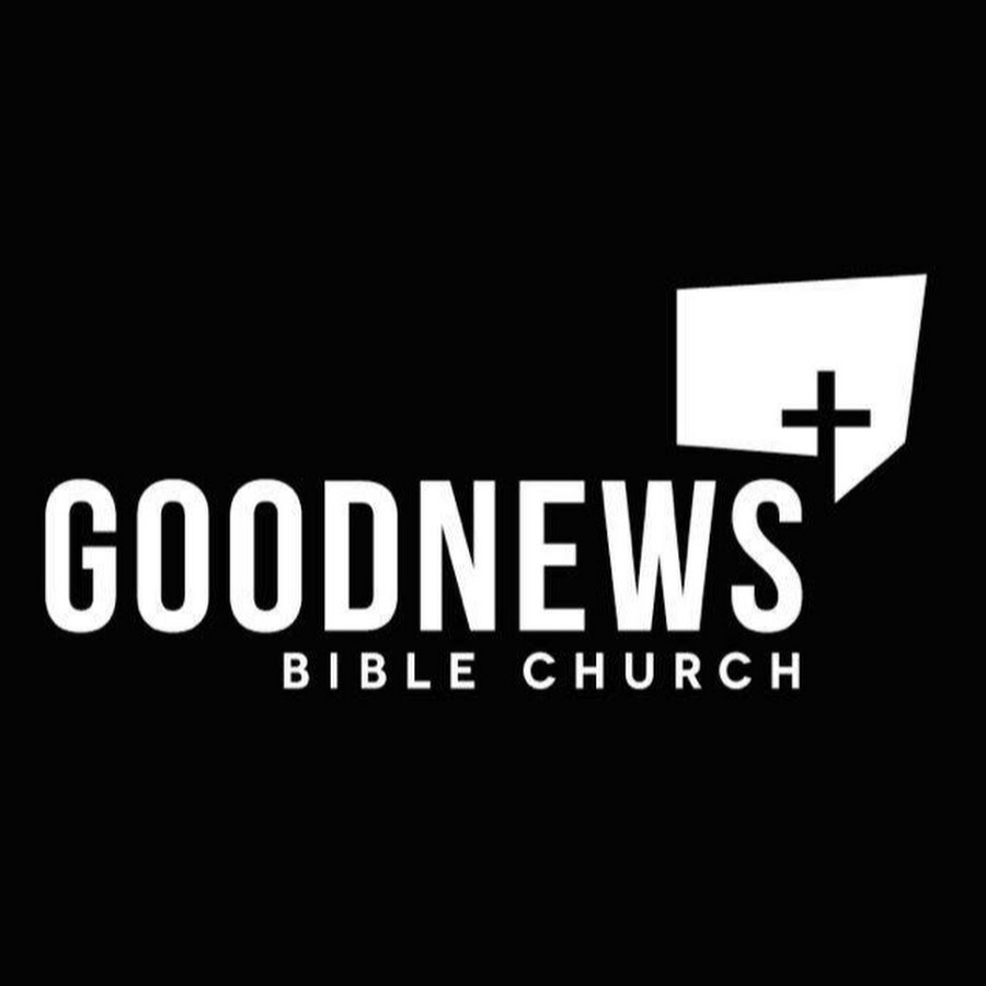 Good News Bible Church YouTube