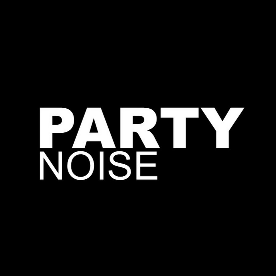 Party Noise YouTube