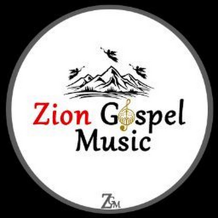 Zion Gospel Music YouTube