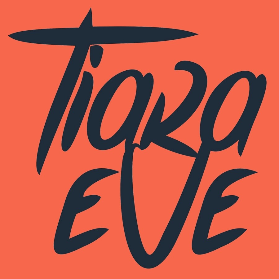 Tiara Eve - YouTube