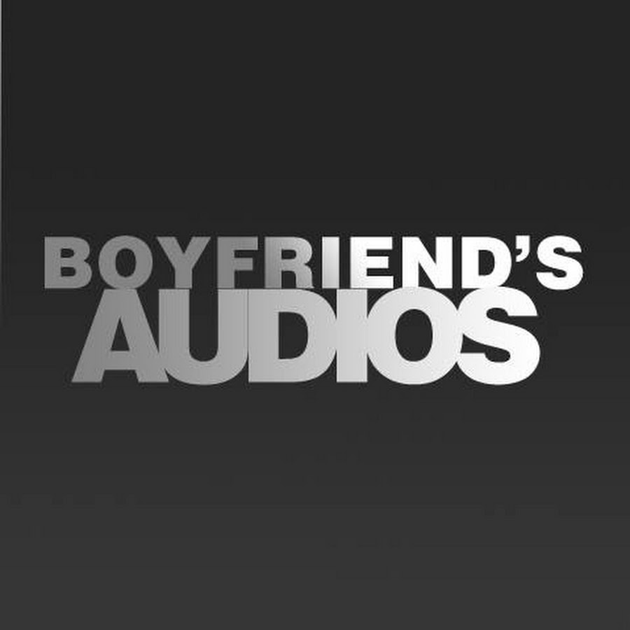 Boyfriend's Audio YouTube