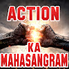 What could Action Ka Mahasangram buy with $813.82 thousand?