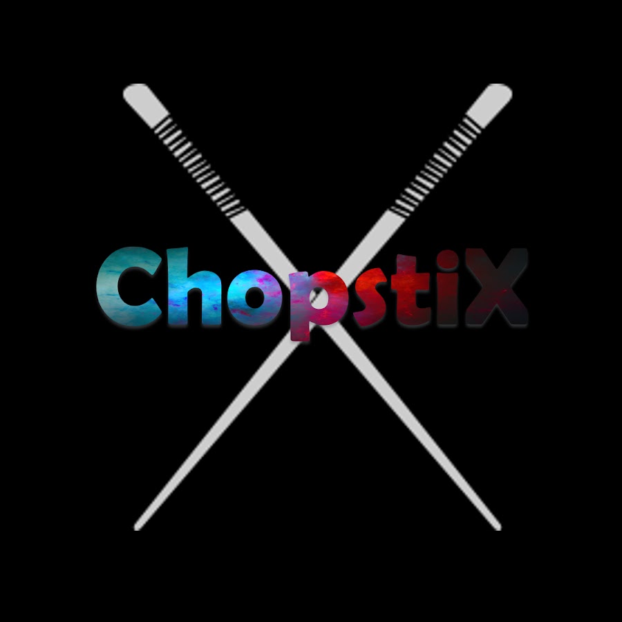 ChopstiX Official YouTube