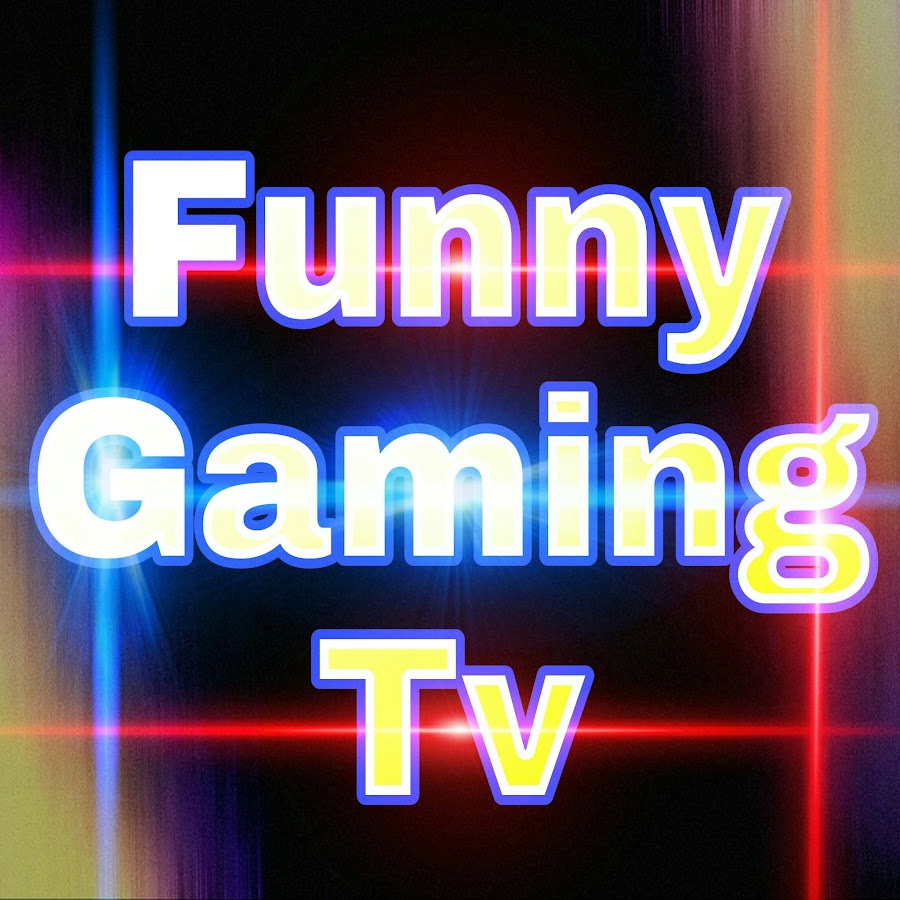 FUNNY GAMING TV YouTube