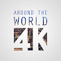 Around The World 4K