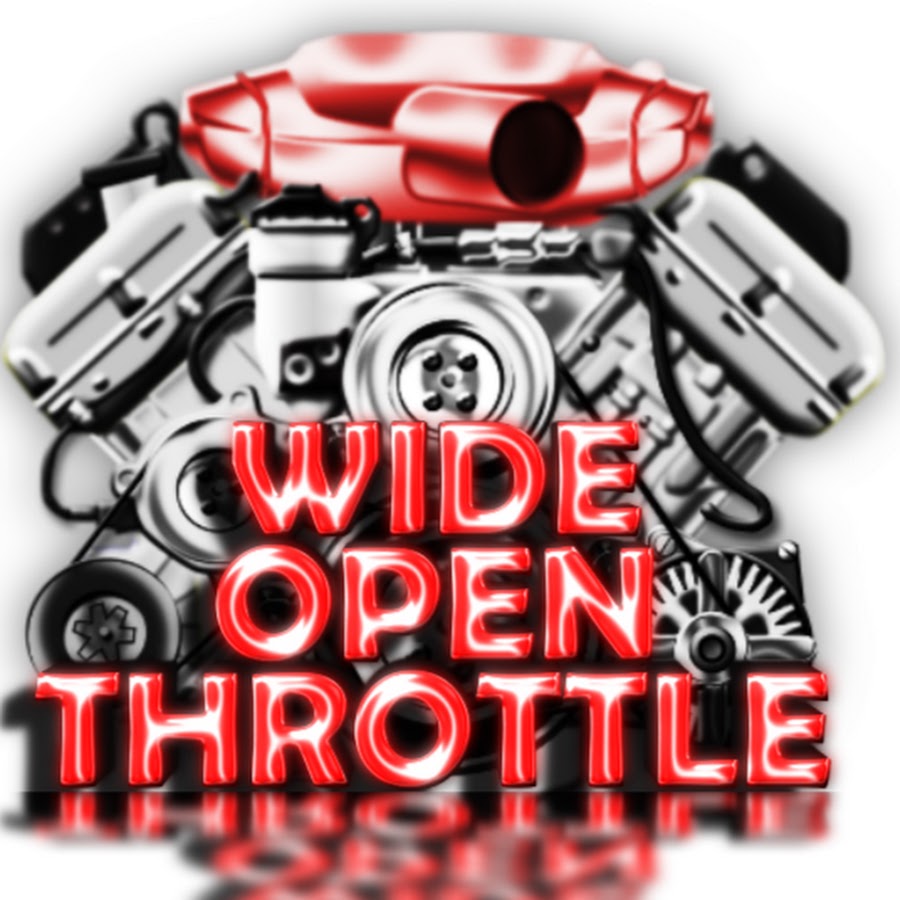 Wide Open Throttle YouTube