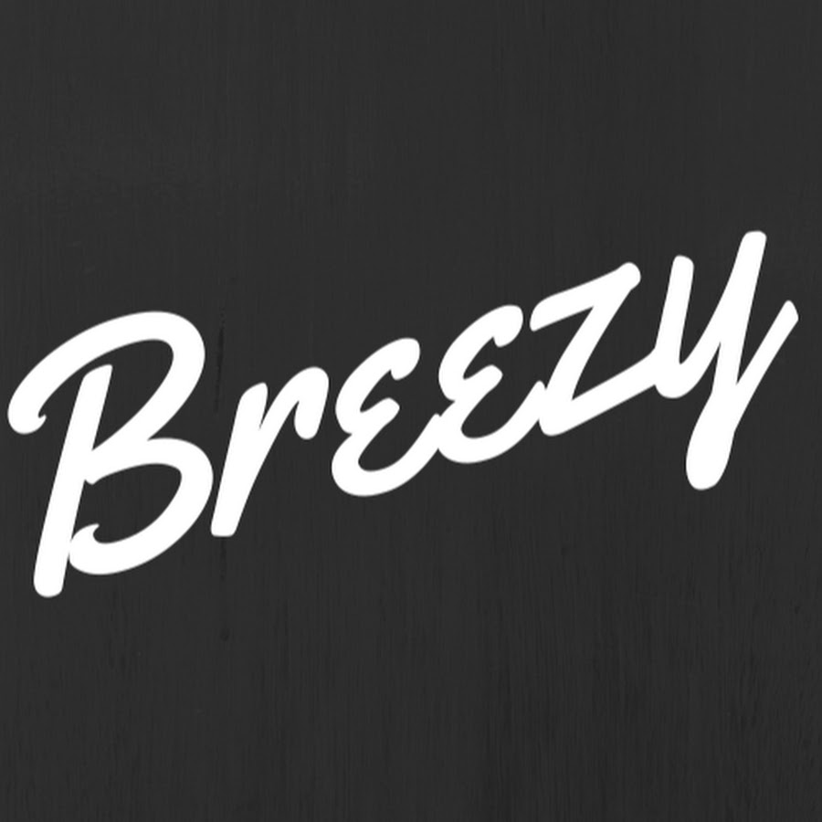 Breezy - YouTube