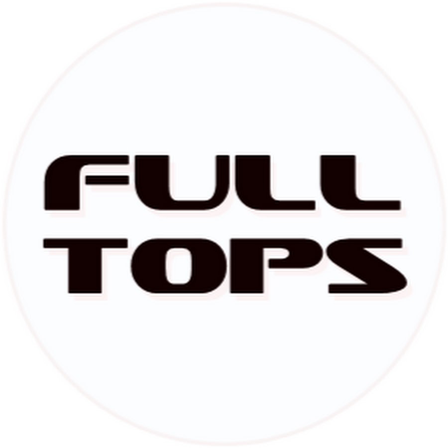 FULL TOPS - YouTube