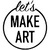 Let's Make Art - YouTube