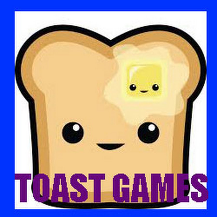 Toast Games YouTube