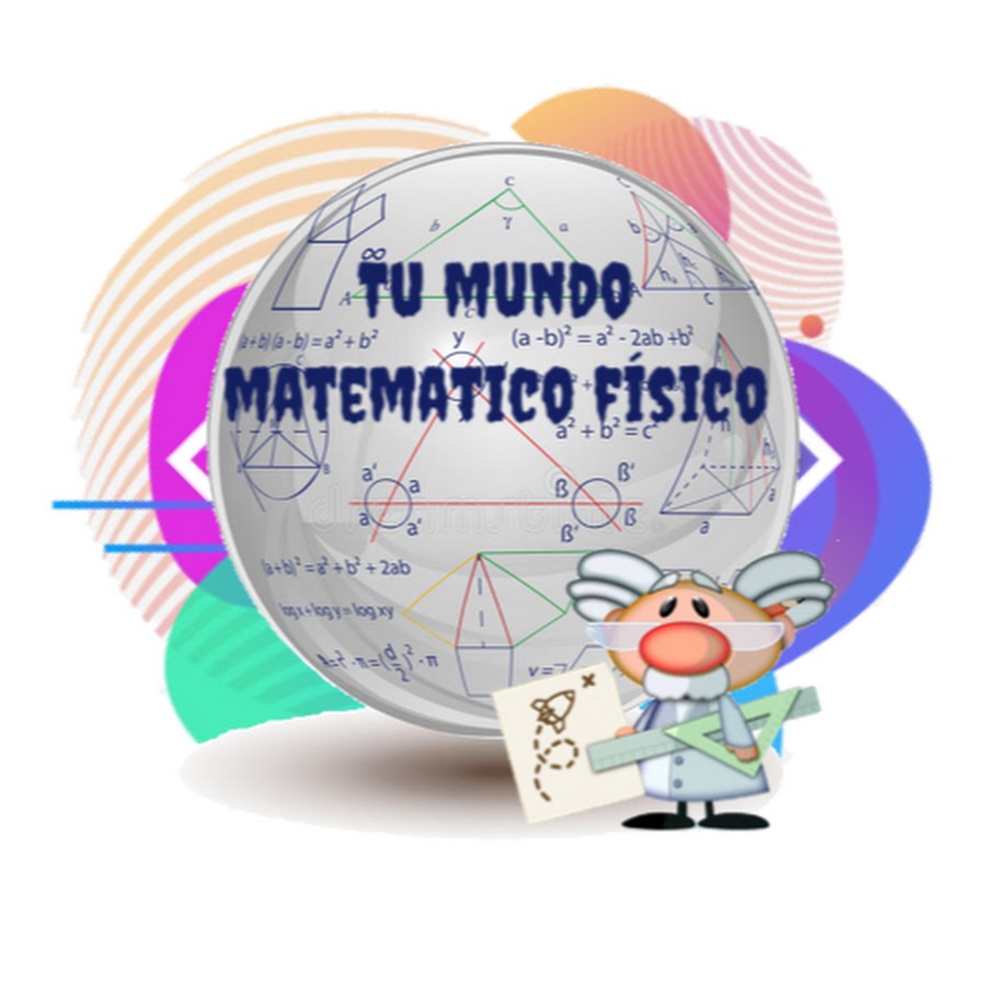 Tu Mundo Matemático Físico Youtube 8442