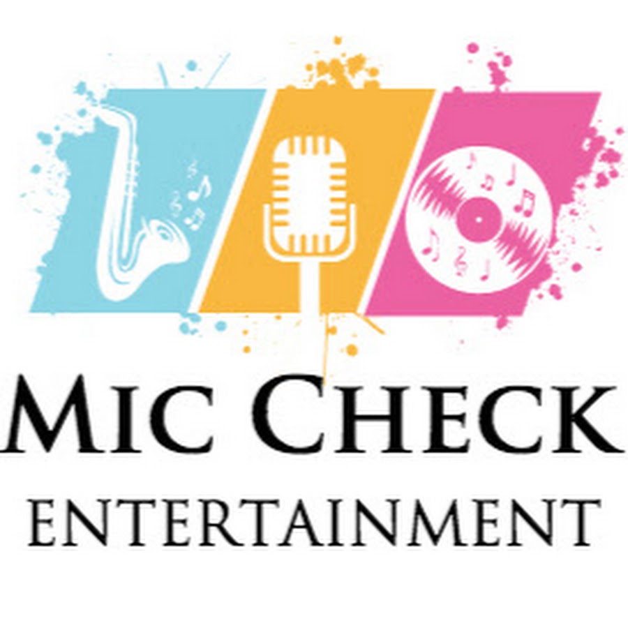 Mic Check Entertainment - YouTube