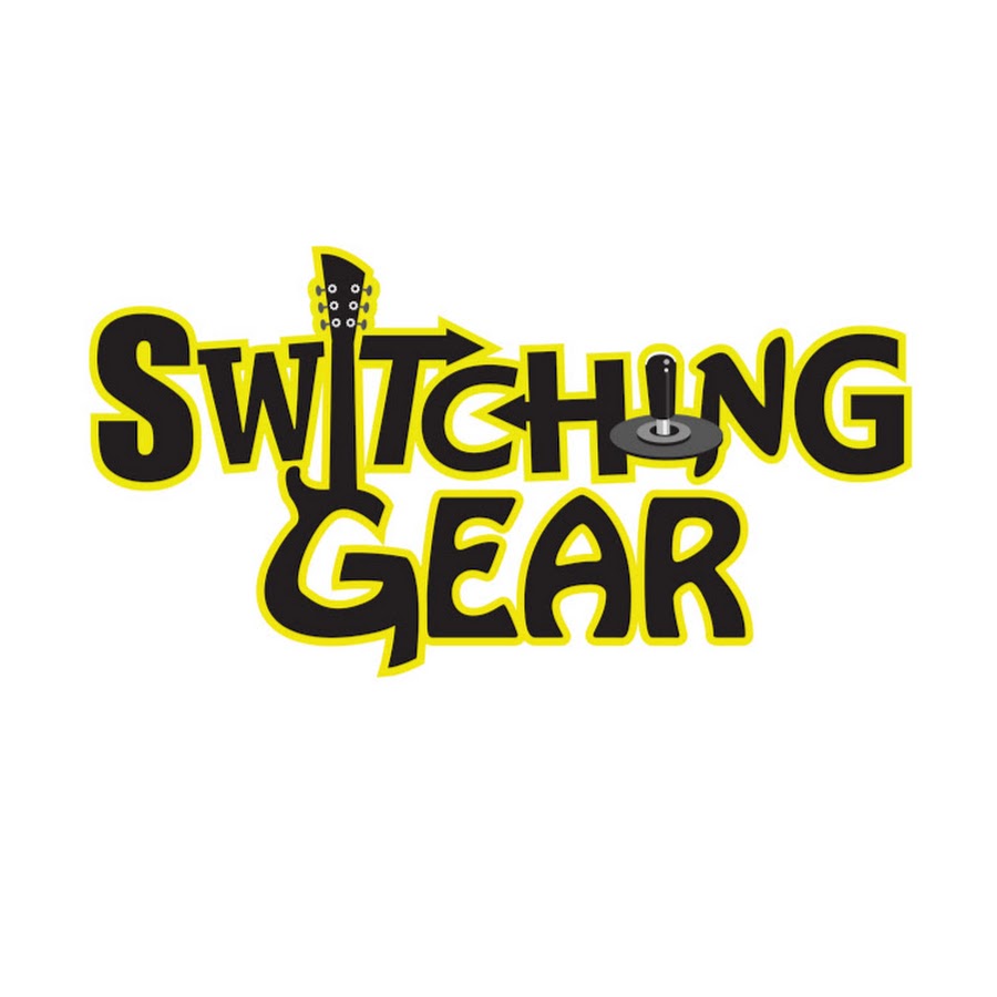 Switching Gear YouTube