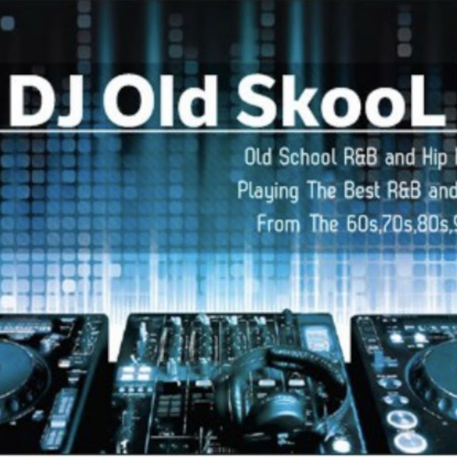 DJ Old Skool YouTube