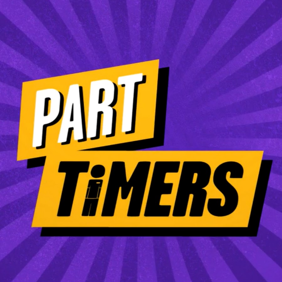 Part Timers YouTube