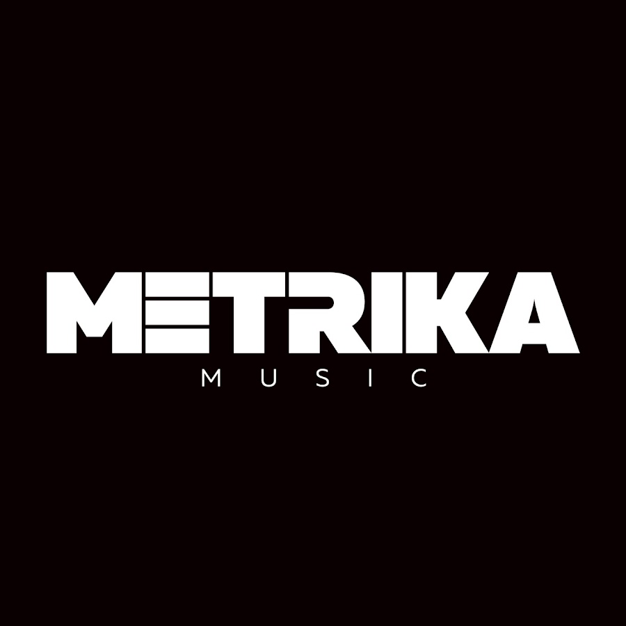 METRIKA MUSIC - YouTube