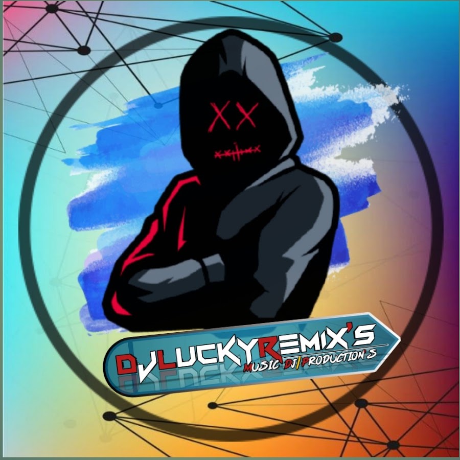 DJ LUCKY REMIX'S YouTube