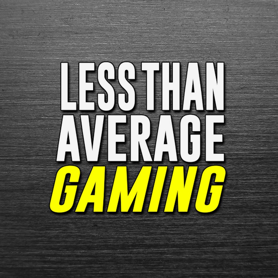 Less Than Average Gaming YouTube