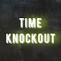 Time Knockout
