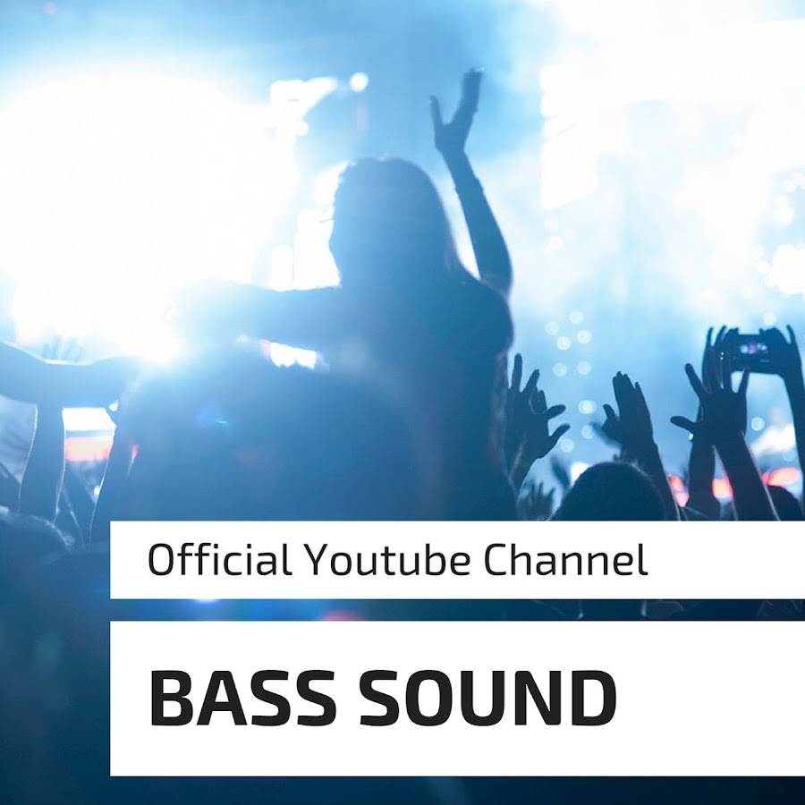Bass Sound YouTube