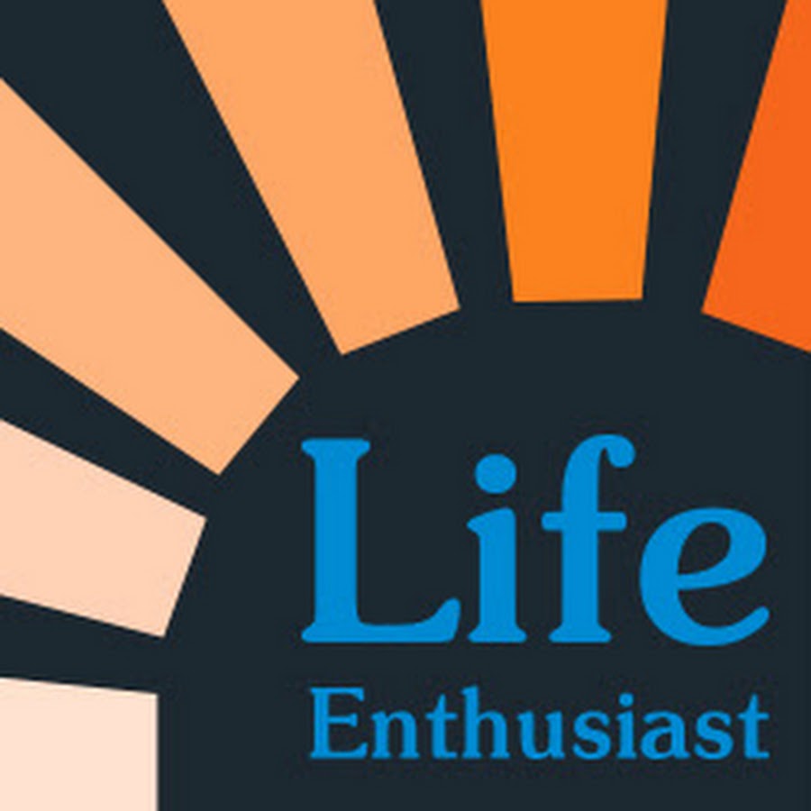 Life Enthusiast YouTube