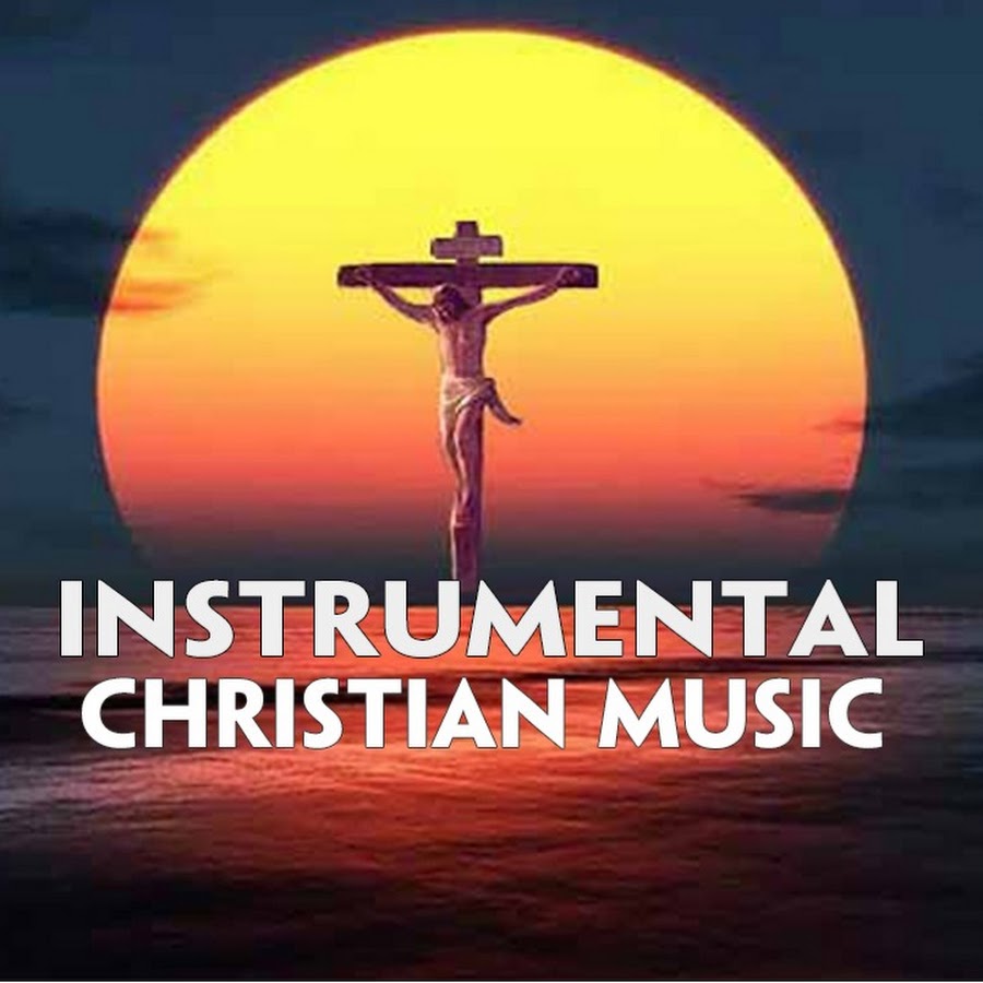 Instrumental Christian Music - YouTube