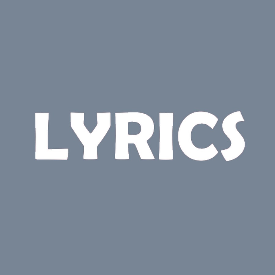 LYRICS - YouTube